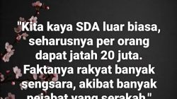 Sumber Daya Melimpah, Ketimpangan dan Korupsi Tak Kunjung Usai