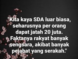 Sumber Daya Melimpah, Ketimpangan dan Korupsi Tak Kunjung Usai