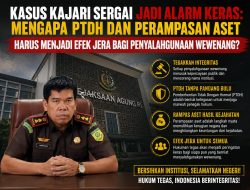“Kasus Kajari Sergai Jadi Alarm Keras, Pemerhati: PTDH + Sita Aset Harus Jadi Efek Jera Penyalahgunaan Wewenang”      Hasan Basri Siregar: Kepercayaan Publik adalah Modal Pembangunan. Kalau Etika Jabatan Runtuh, Program Negara Kehilangan Legitimasi