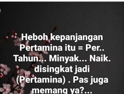 “PERTAMINA = Per Tahun Minyak Naik?” Membongkar Mitos & Fakta Harga BBM 1945–2026     Analisis Data & Sejarah Energi Nasional   Oleh: Hasan Basri Siregar    Ketua JWI Deli Serdang 