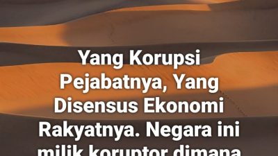Ketika Korupsi Jadi Struktur Dan Rakyat Jadi Objek     Sebuah Pengingat dari Al-Qur’an dan Hadis   Oleh: Hasan Basri Siregar   Ketua JWI Deli Serdang